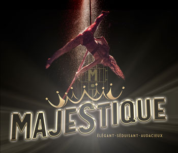 Affiche du spectacle Majestique.